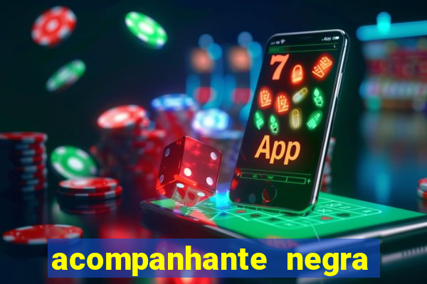 acompanhante negra s o paulo